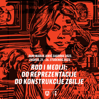 znanstveno-književni skup Dana Marije Jurić Zagorke „Marija Jurić Zagorka – život, djelo, nasljeđe“ na temu „Rod i mediji: od reprezentacije do konstrukcije zbilje“.