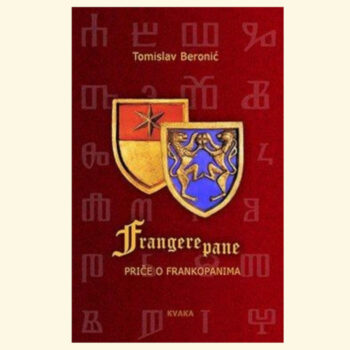 Frangere pane - Priče o Frankopanima