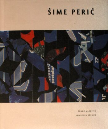 Monografija Šime Perić – Maroević & Šolman (2003), tvrdi uvez s omotom