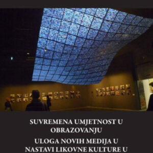 Naslovnica knjige “Suvremena umjetnost u obrazovanju” Maja Bosnar, ALU Zagreb, 2018