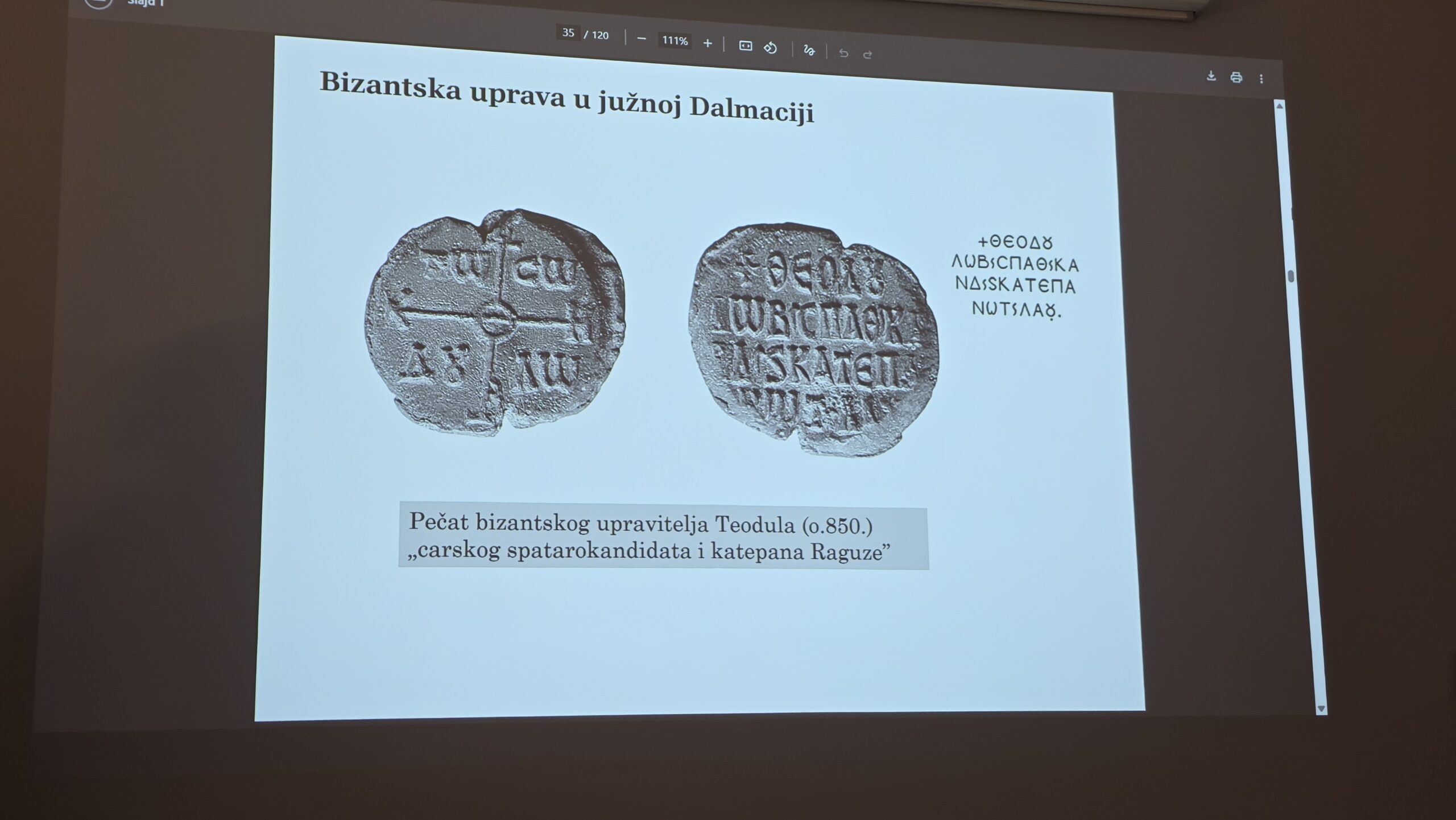 Pečat Teodula, carskog spatara kandidata i katepana Raguze, svjedoči o prisutnosti visokih bizantskih dužnosnika u Dalmaciji tijekom ranoga srednjeg vijeka. Izvor: predavanje dr. sc. Trpimira Vedriša